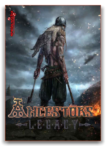 Ancestors Legacy  (v. Build 64685 (38456) ) (2018) PC | RePack by xatab