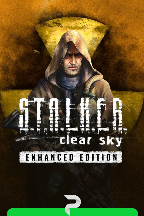 S.T.A.L.K.E.R.: Clear Sky - Enhanced Edition v.1.7.2.13762 [Папка игры (Steam)] (2008-2025)