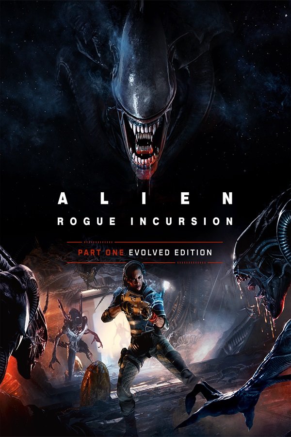 Alien: Rogue Incursion Evolved Edition v.1.0.3 [RePack Decepticon] (2025)