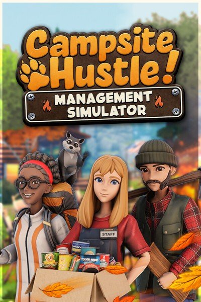 Campsite Hustle! - Management Simulator v.0.2.0 [Архив] (Early Access)